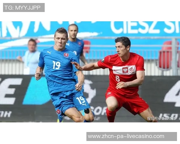 波兰与斯洛伐克激战正酣谁能在这场较量中脱颖而出